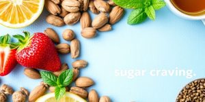 Fresh fruits and nuts for natural sugar craving solutions.